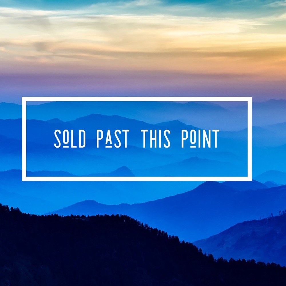 Sold Past This Point
